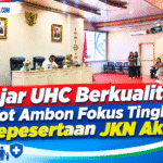 Kejar UHC Berkualitas, Pemkot Ambon Fokus Tingkatkan Kepesertaan JKN Aktif