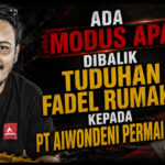Ada Modus Apa dibalik Tuduhan Fadel Rumakat Kepada PT Aiwondeni Permai ???
